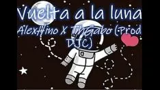 تشغيل Thgabo - Vuelta a la Luna ft. Alexhino (nudge. DJC)